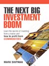 The Next Big Investment Boom By Mark Shipman